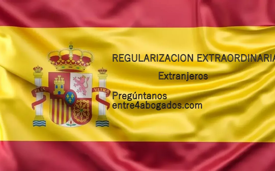 Regularizacion extraordinaria de extranjeros